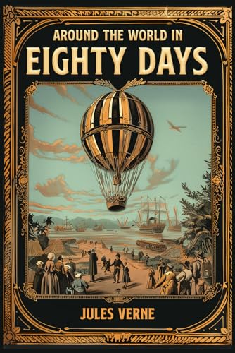 Around the World in Eighty Days von Eternal Pages Press